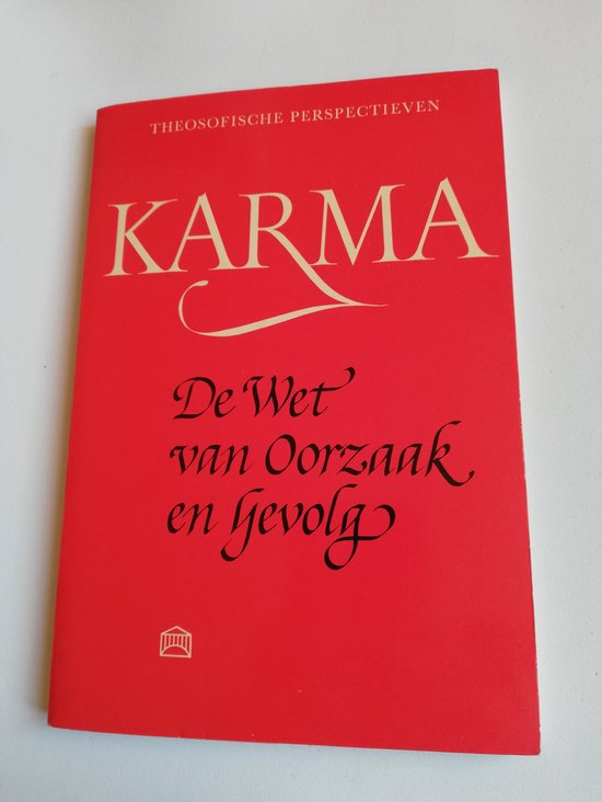 Karma - de wet van oorzaak en gevolg