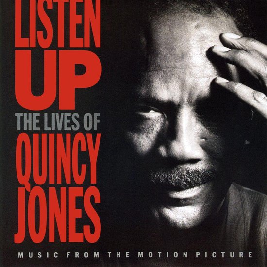 Listen Up: The Lives of Quincy Jones