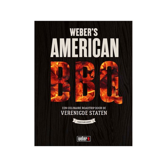 Weber Receptenboek: Weber New American Barbecue (NL)