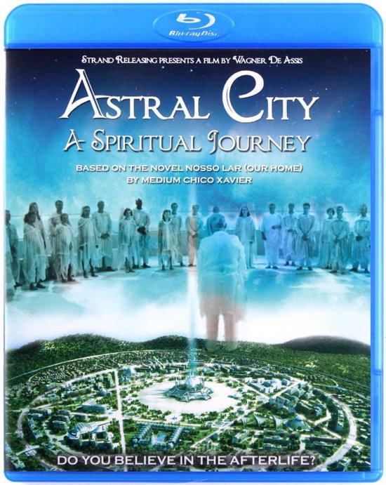 Astral City: A Spiritual Journey