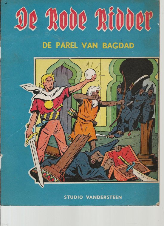 DE RODE RIDDER - No 4 DE PAREL VAN BAGDAD