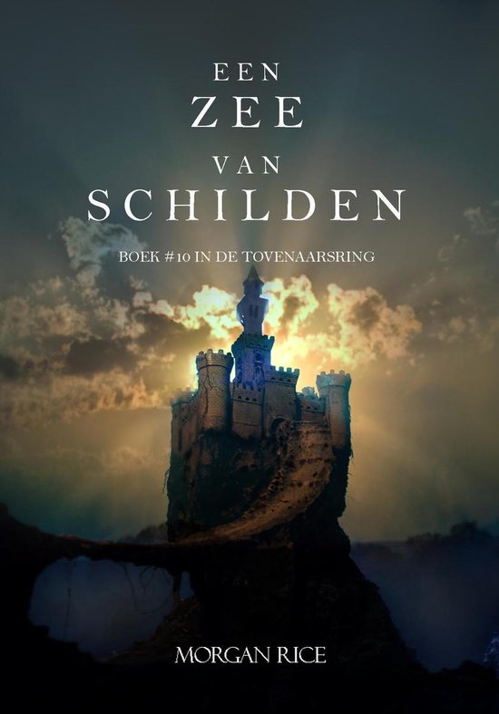 De Tovenaarsring 10 - Een Zee Van Schilden (Boek #10 In De Tovenaarsring)