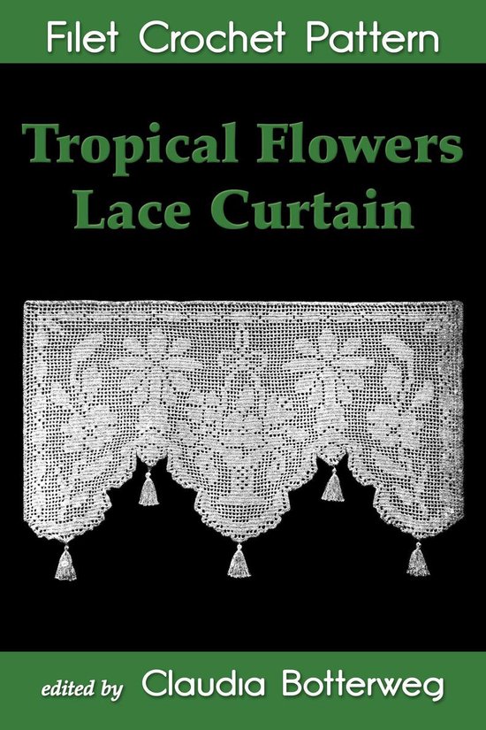 Tropical Flowers Lace Curtain Filet Crochet Pattern