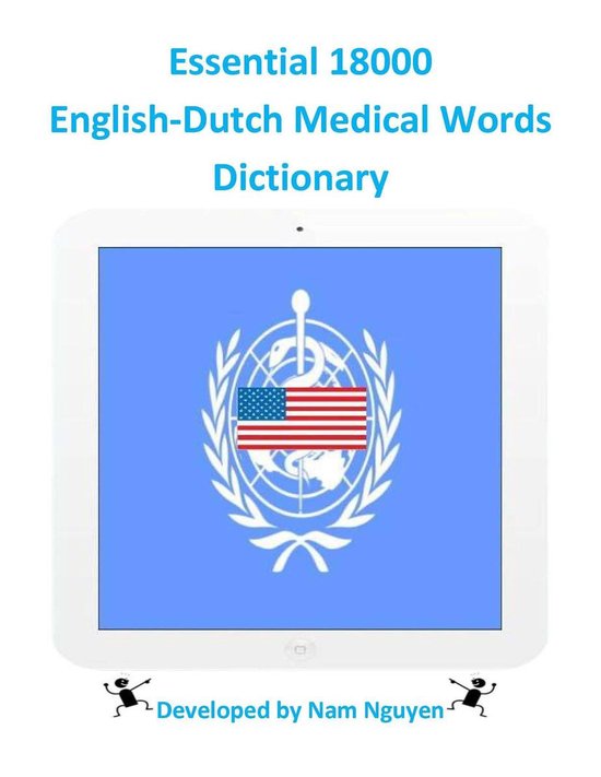 Essential 18000 English-Dutch Medical Words Dictionary