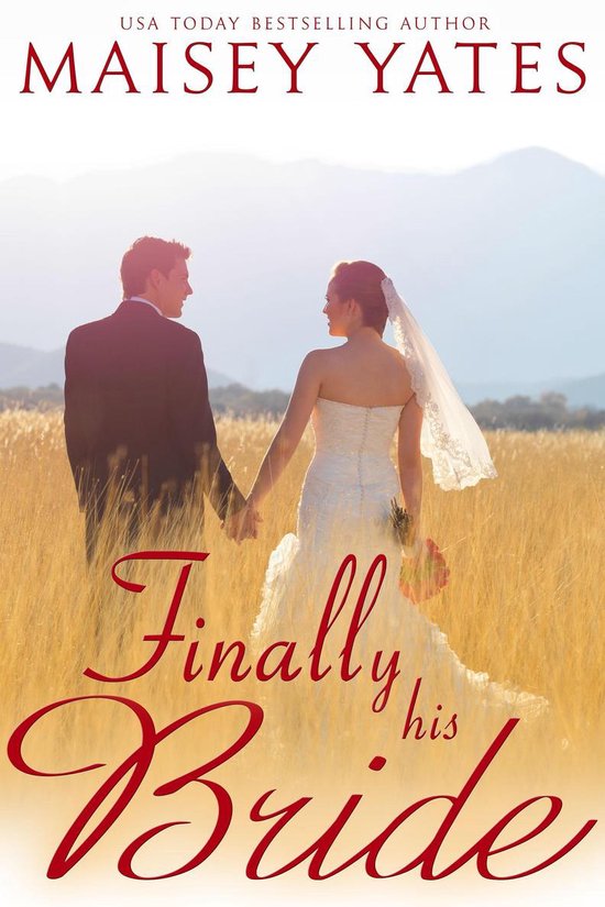 Montana Born Brides 4 - Finally His Bride