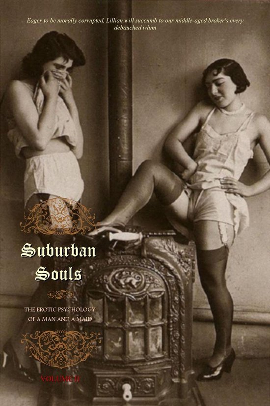 Suburban Souls (VOLUME II & Appendices)