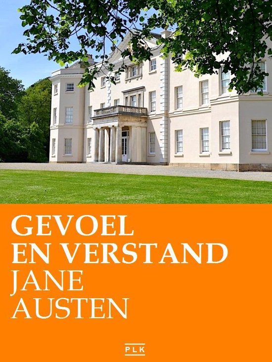 PLK KLASSIEKERS - J. Austen. Gevoel en verstand