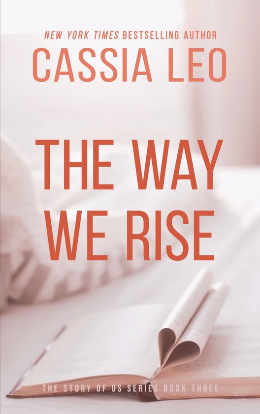 The Story of Us 3 - The Way We Rise