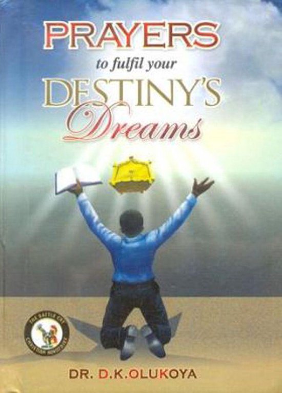 Prayers to fulfil your Destiny's Dreams