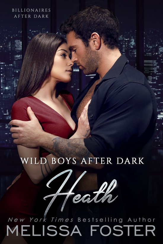 Wild Billionaires After Dark 2 - Wild Boys After Dark: Heath