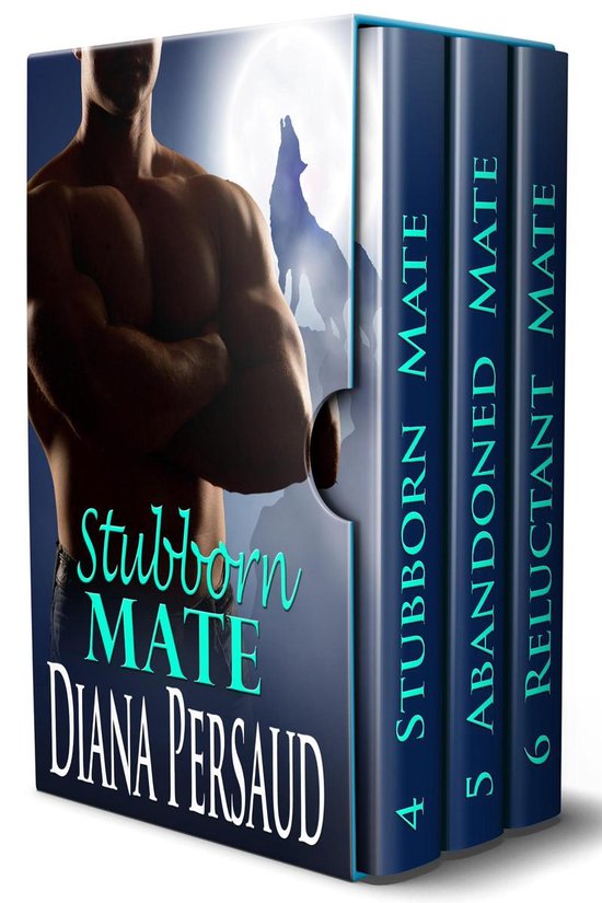 Soul Mates - Soul Mates Box Set 2 (Stubborn Mate, Abandoned Mate, Reluctant Mate)