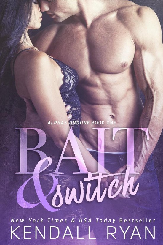 Alphas Undone 1 - Bait & Switch