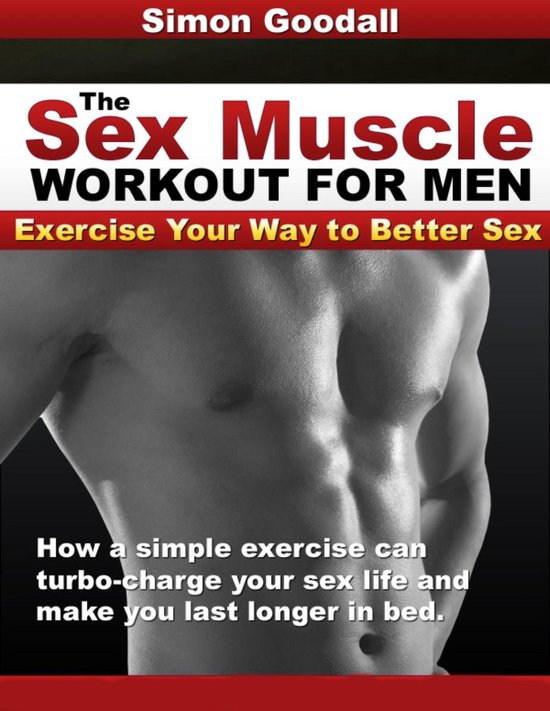 The Sex Muscle Workout for Men