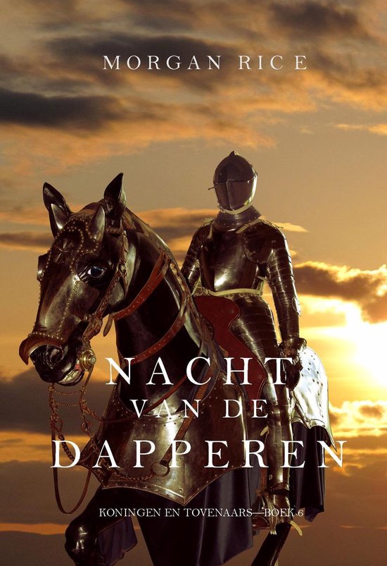 Koningen en Tovernaars 6 - Nacht van de Dapperen (Koningen en Tovenaars—Boek 6)