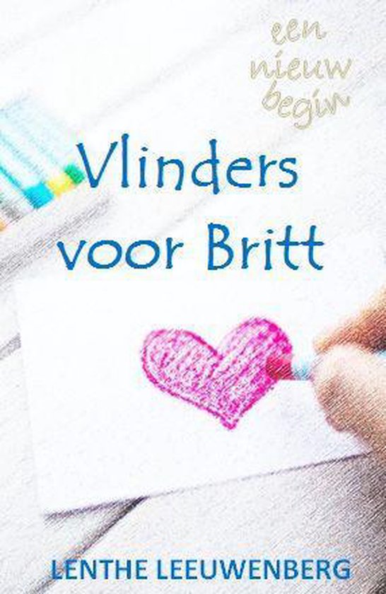 Een nieuw begin 5 - Vlinders voor Britt