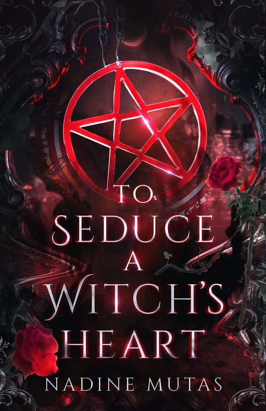 Love and Magic 1 - To Seduce a Witch's Heart