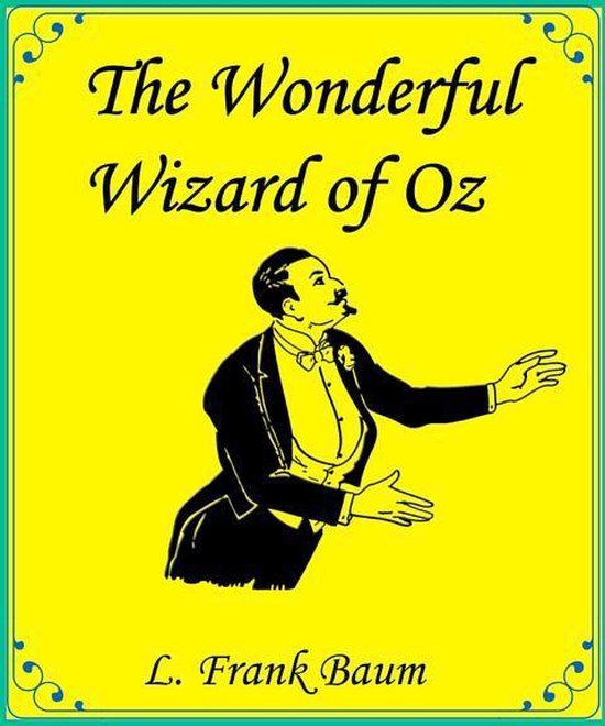 The Wonderful Wizard of Oz