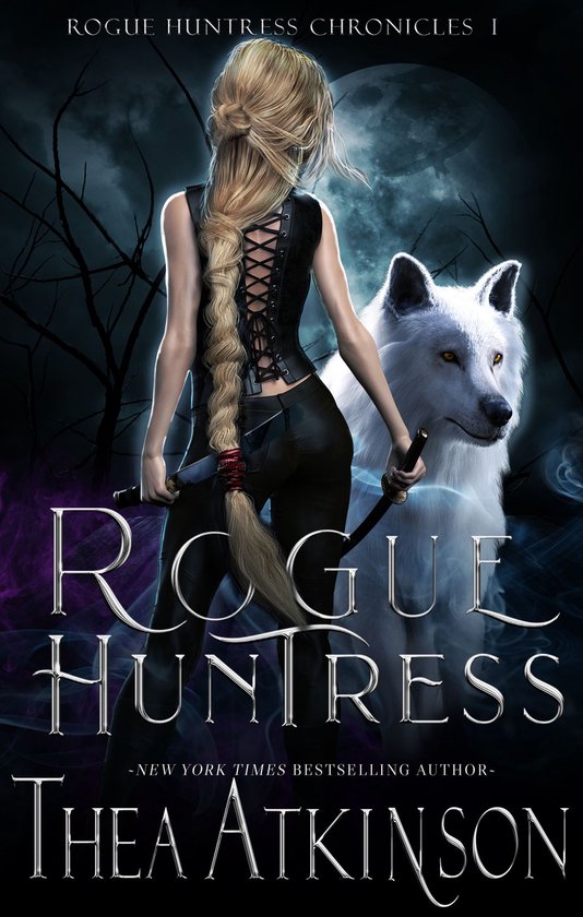 Rogue Huntress Chronicles 1 - Rogue Huntress