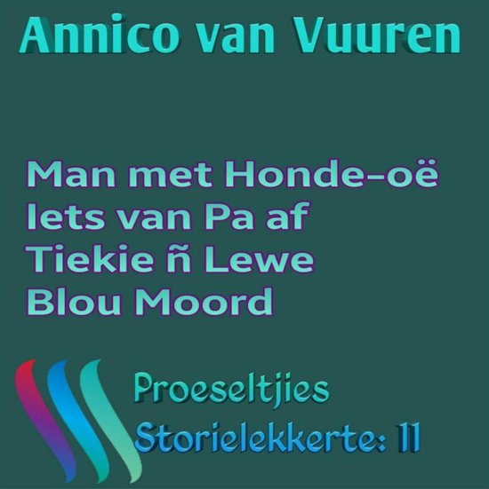 PROESELTJIES STORIELEKKERTE (Voorheen Omnibus ) 11 - PROESELTJIES STORIELEKKERTE 11 (Voorheen Omnibus 11)
