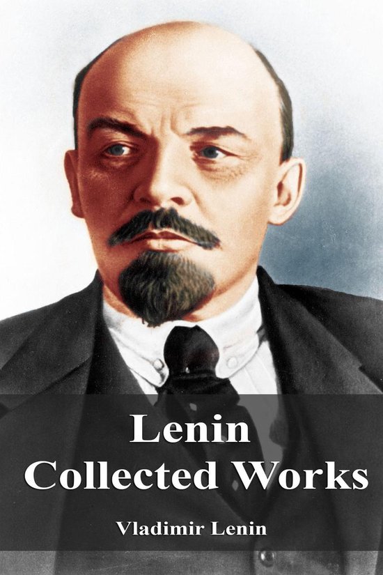 Lenin Collected Works