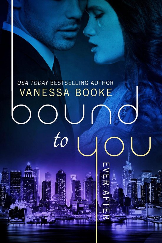 Millionaire's Row 8 - Bound to You: Ever After