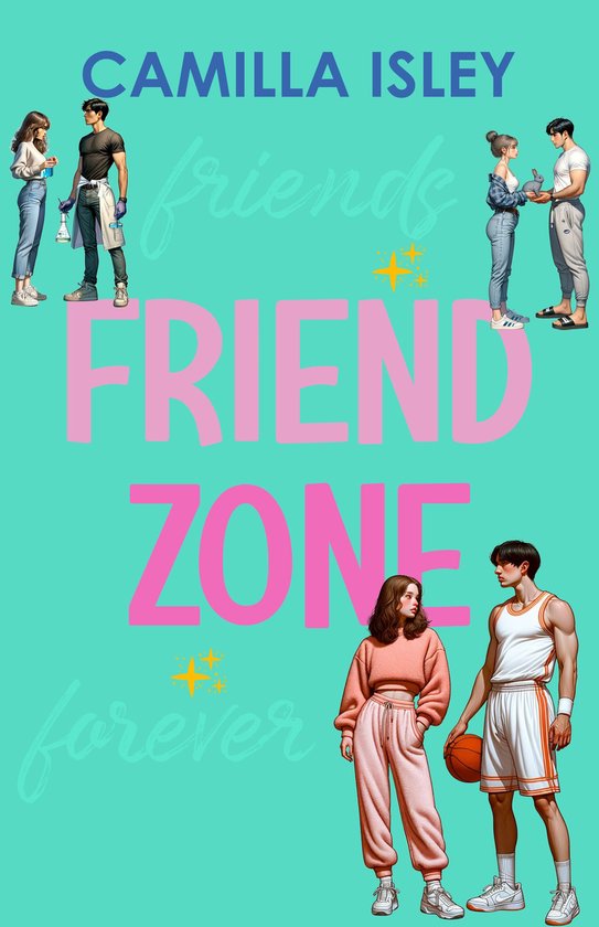 Just Friends 1 - Friend Zone