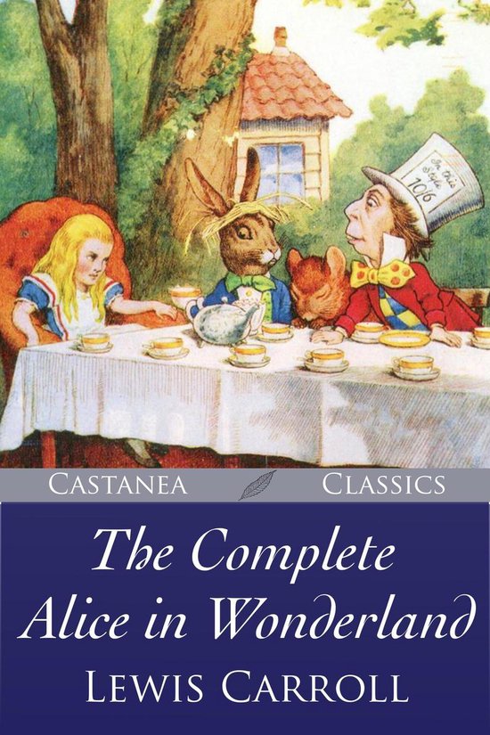 The Complete Alice in Wonderland