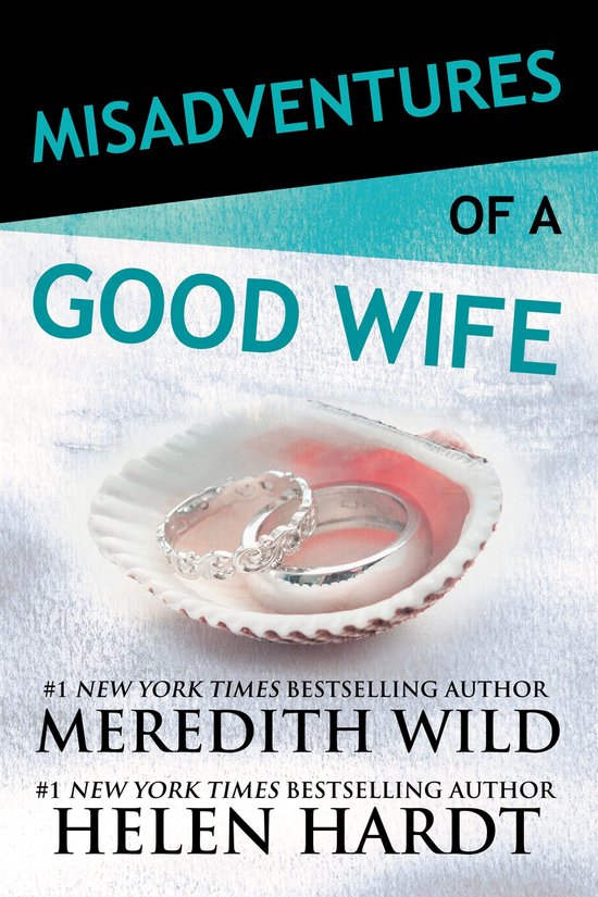 Misadventures 6 - Misadventures of a Good Wife