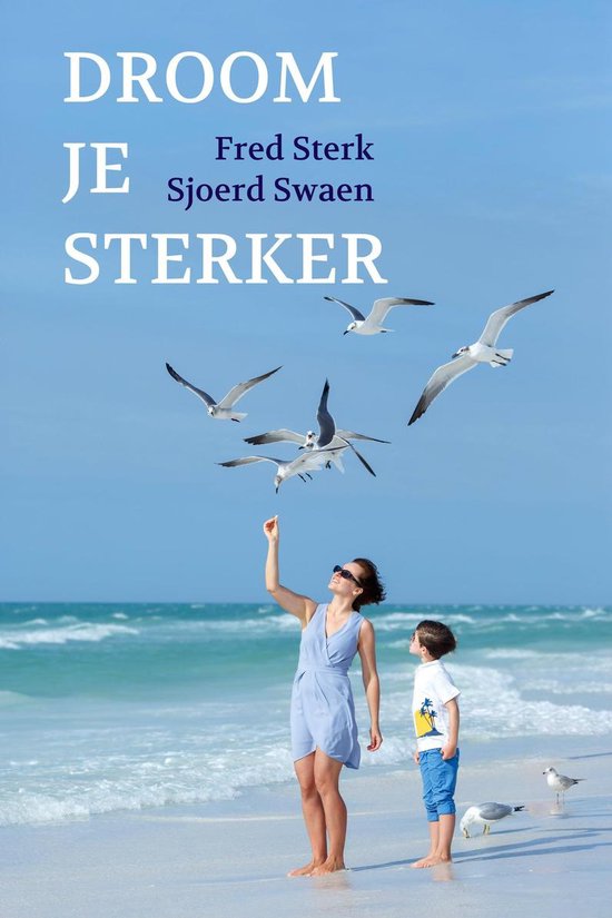 Droom je Sterker