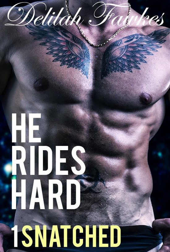 Dangerous Billionaires 1 - He Rides Hard, Part 1: Snatched