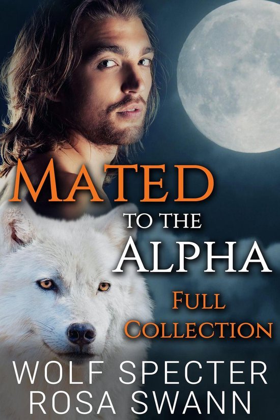 Mated to the Alpha - Mated to the Alpha Full Collection