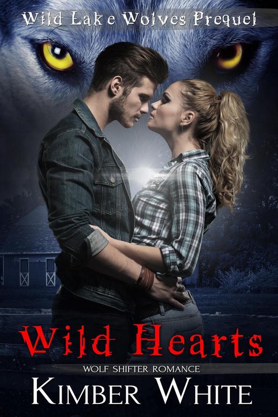 Wild Lake Wolves 6 - Wild Hearts