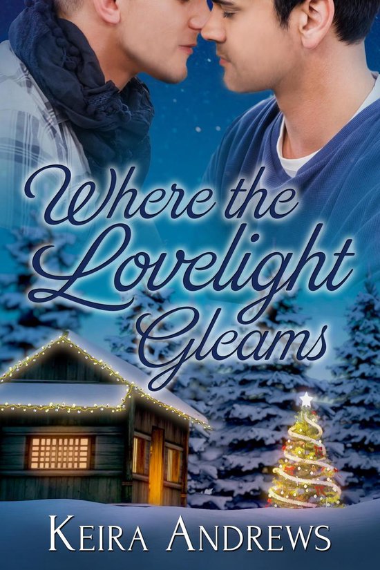 Love at the Holidays - Where the Lovelight Gleams