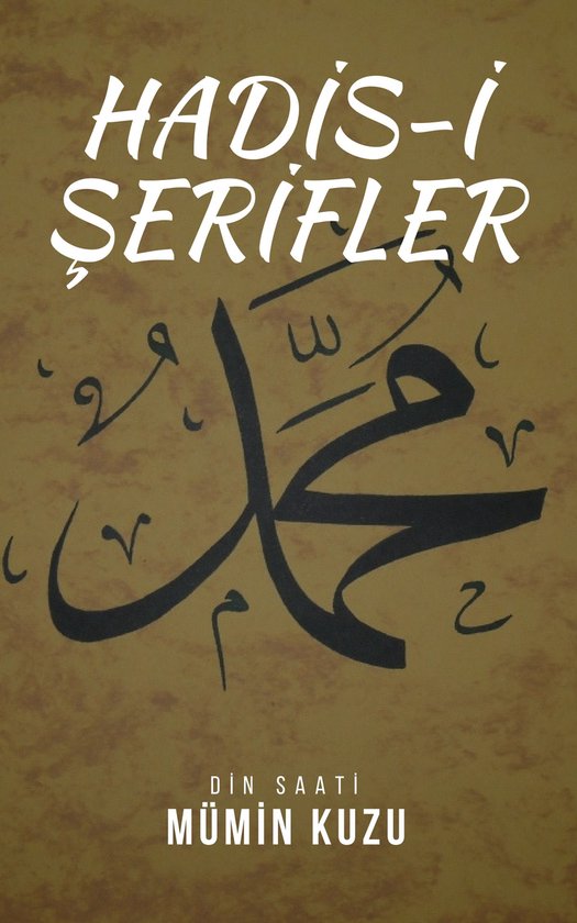 Hadis-i Şerifler