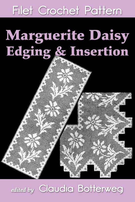 Marguerite Daisy Edging & Insertion Filet Crochet Pattern