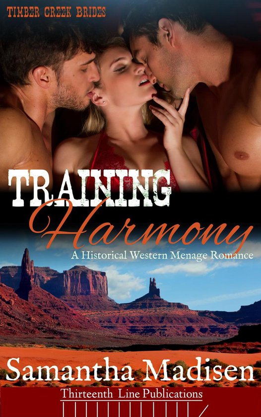 Timber Creek Brides - Training Harmony