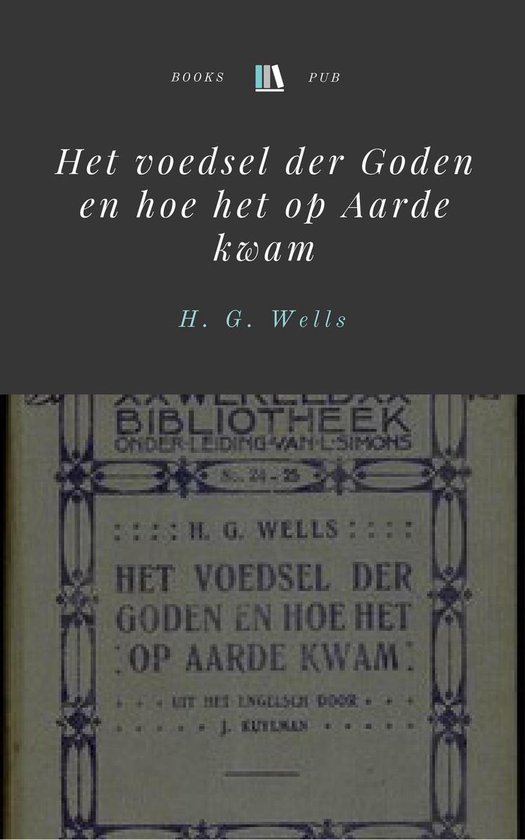 Het voedsel der goden en hoe het op aarde kwam