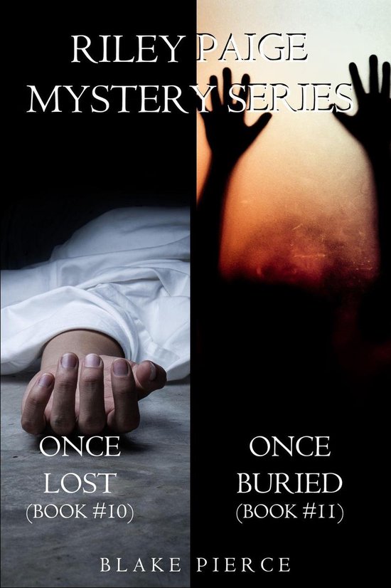 Riley Paige Mystery 10 - Riley Paige Mystery Bundle: Once Lost (#10) and Once Buried (#11)