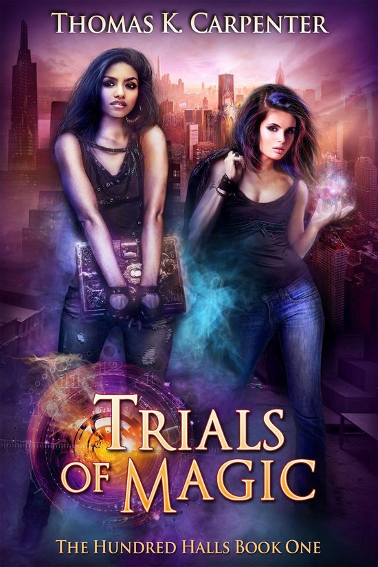 The Hundred Halls 1 - Trials of Magic