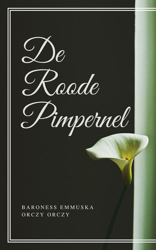 De Roode Pimpernel (Geïllustreerd)