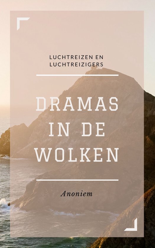 Dramas in de wolken (Geïllustreerd)