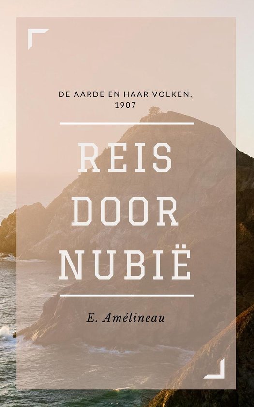 Reis door Nubië (Geïllustreerd)