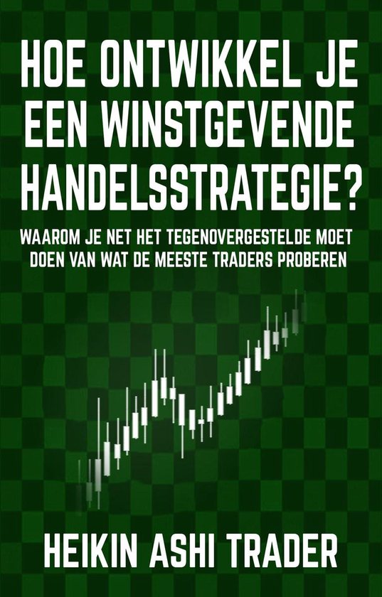 Hoe ontwikkel je een winstgevende handelsstrategie