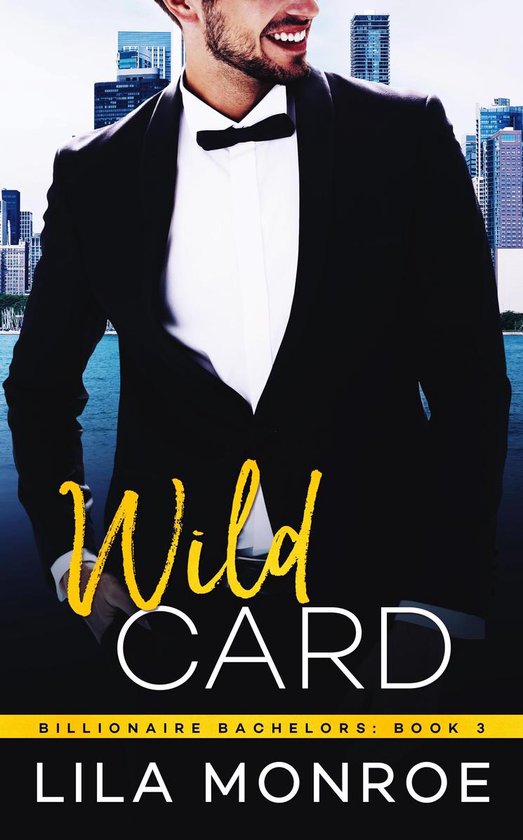 Billionaire Bachelors 3 - Wild Card