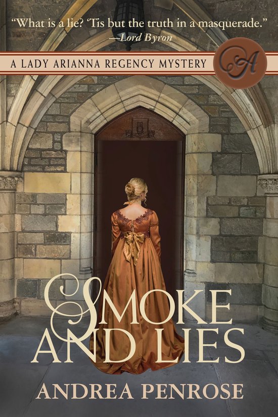 The Lady Arianna Regency Mystery Series 4 - Smoke & Lies