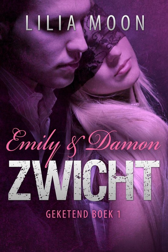 Geketend 1 - ZWICHT - Emily & Damon