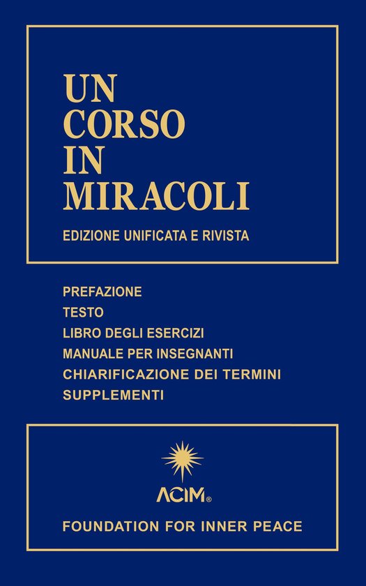 A Course in Miracles - Un Corso in Miracoli