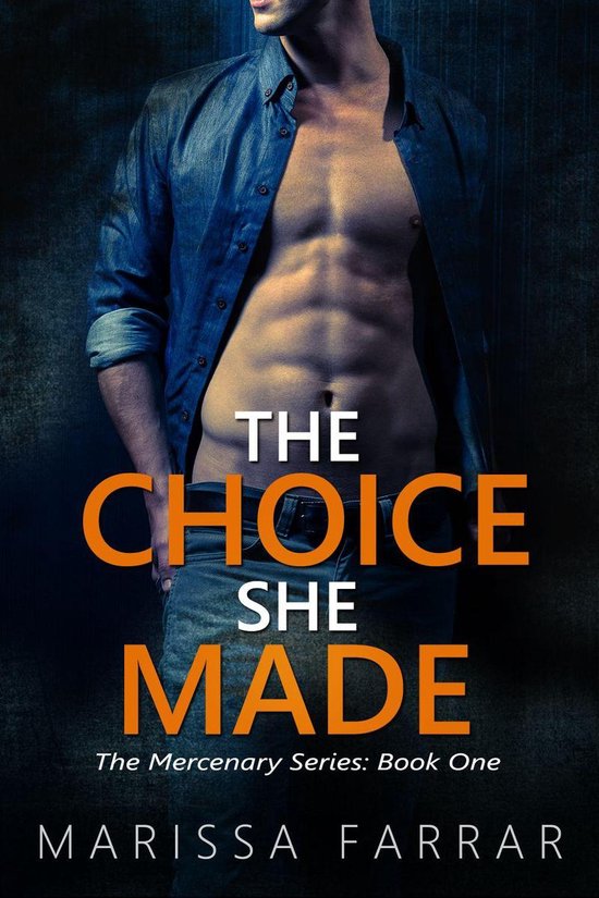 The Mercenary Series 1 - The Choice She Made