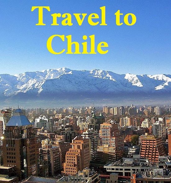 Travel to Chile