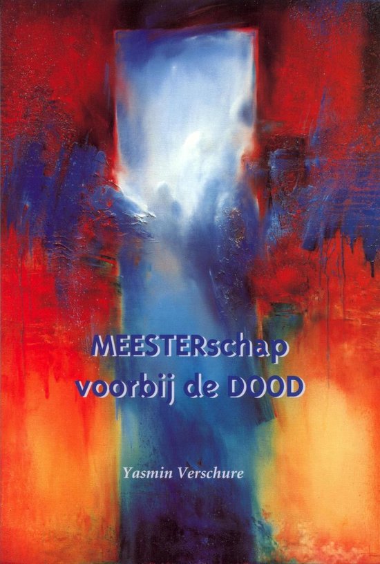 MEESTERschap voorbij de DOOD